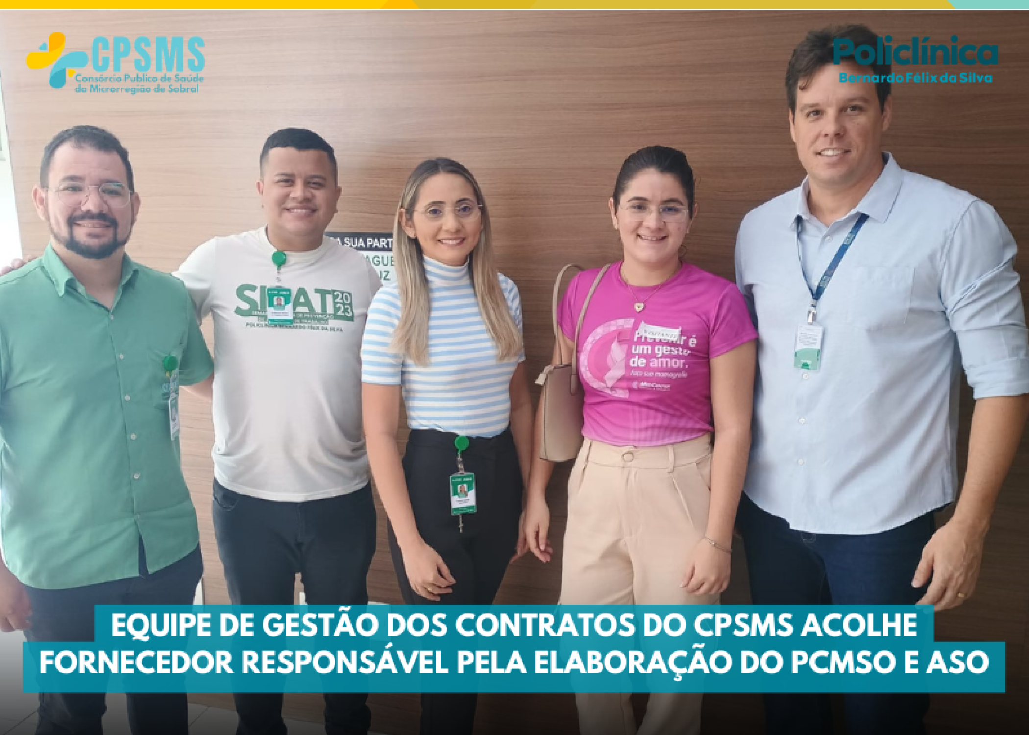 Equipe de Gestão dos Contratos do CPSMS acolhe fornecedor responsável pela elaboração do PCMSO e ASO